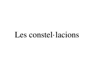 Les constel·lacions