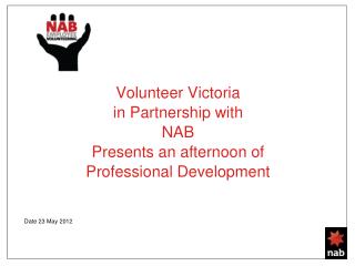 Volunteer Victoria in Partnership with NAB Presents an afternoon of Professional Development