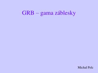 GRB – gama záblesky