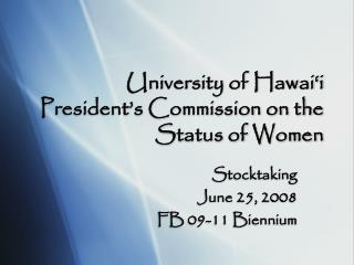 University of Hawai‘i President’s Commission on the Status of Women