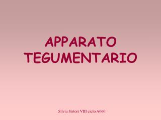 APPARATO TEGUMENTARIO