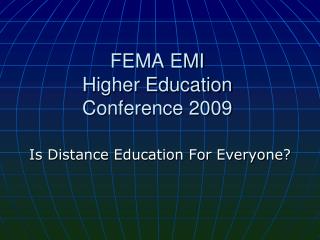 FEMA EMI Higher Education Conference 2009