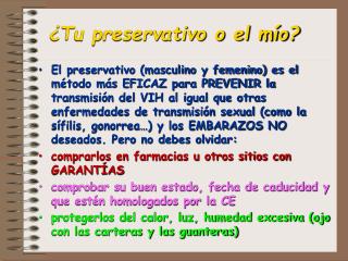 ¿Tu preservativo o el mío?