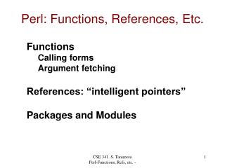 Perl: Functions, References, Etc.