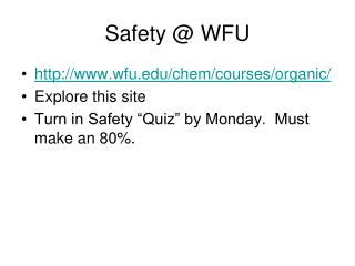 Safety @ WFU