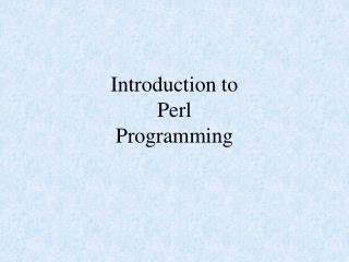 Introduction to Perl Programming