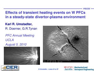 Effects of transient heating events on W PFCs in a steady-state divertor-plasma environment