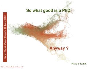 So what good is a PhD