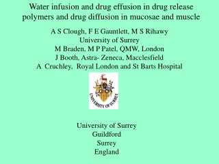 Water infusion and drug effusion in drug release polymers and drug diffusion in mucosae and muscle