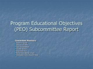 Program Educational Objectives (PEO) Subcommittee Report