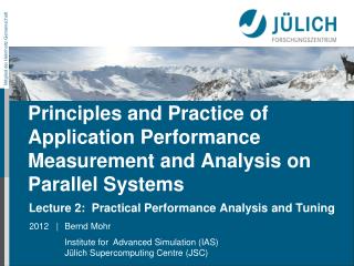 Principles and Practice of Application Performance Measurement and Analysis on Parallel Systems