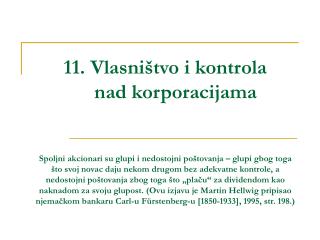 A. Prikaz Poglavlja i ciljevi izučavanja B. Odvajanje vlasništva i kontrole