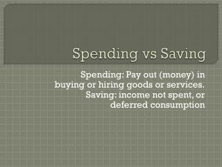 Spending vs Saving