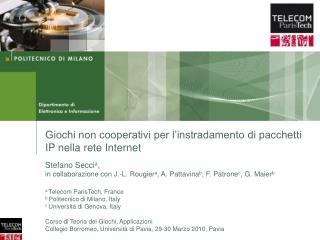 Giochi non cooperativi per l’instradamento di pacchetti IP nella rete Internet