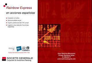 Rainbow Express en acciones españolas