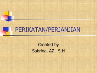 PERIKATAN/PERJANJIAN