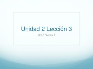 Unidad 2 Lección 3