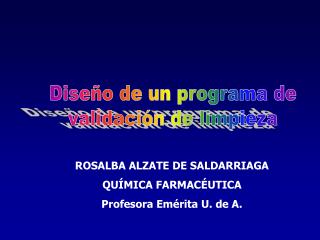 Diseño de un programa de validación de limpieza