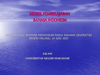 MODEL PEMBELAJARAN BAHASA INDONESIA