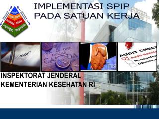 IMPLEMENTASI SPIP PADA SATUAN KERJA