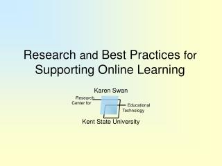 Research and Best Practices for Supporting Online Learning