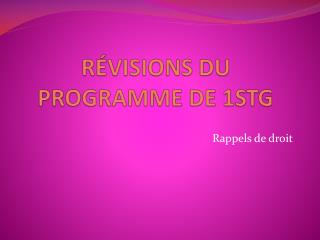 RÉVISIONS DU PROGRAMME DE 1STG