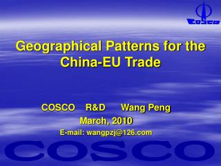 Geographical Patterns for the China-EU Trade