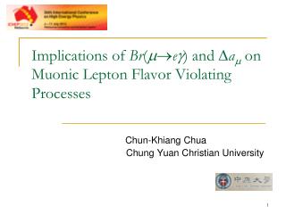 Implications of Br ( m  e g ) and D a m on Muonic Lepton Flavor Violating Processes