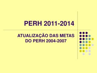 PERH 2011-2014