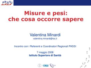 Valentina Minardi valentina.minardi@iss.it