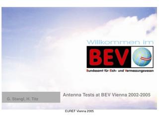 Antenna Tests at BEV Vienna 2002-2005