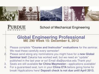 Global Engineering Professional ME 290 Week 15: December 6, 2012