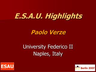 E.S.A.U. Highlights Paolo Verze University Federico II Naples, Italy