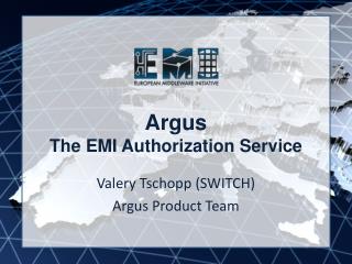 Argus The EMI Authorization Service