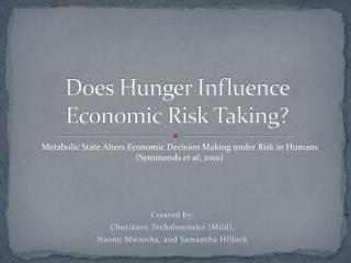 Does Hunger Influence Economic Risk Taking?