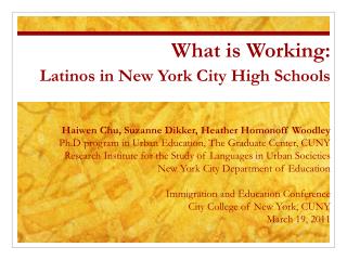 What is Working: Latinos in New York City High Schools