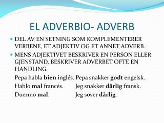 EL ADVERBIO- ADVERB