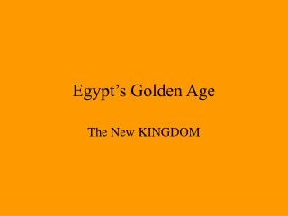 Egypt’s Golden Age