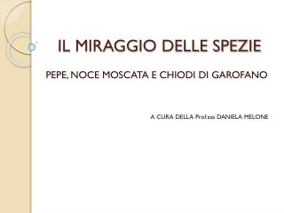 IL MIRAGGIO DELLE SPEZIE