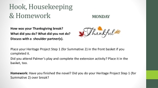 Hook, Housekeeping & Homework				 MONDAY