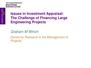 Issues in Investment Appraisal: The Challenge of Financing Large Engineering Projects