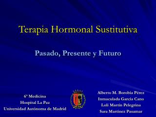 Terapia Hormonal Sustitutiva