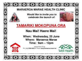 please R.S.V.P by Ph: (04 ) 2358 000 or email: zoe@maraeroa.maori.nz