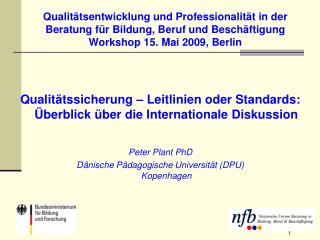 Qualitätssicherung – Leitlinien oder Standards: Überblick über die Internationale Diskussion