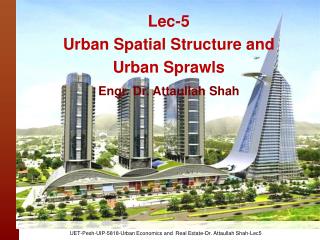 Lec-5 Urban Spatial Structure and Urban Sprawls
