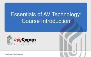 Essentials of AV Technology: Course Introduction