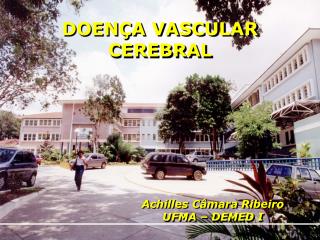 DOENÇA VASCULAR CEREBRAL