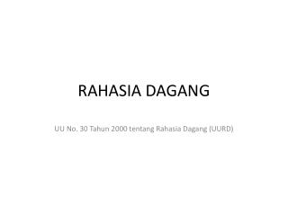 RAHASIA DAGANG