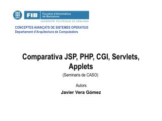 Comparativa JSP, PHP, CGI, Servlets, Applets
