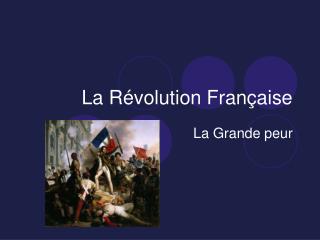 La Révolution Française